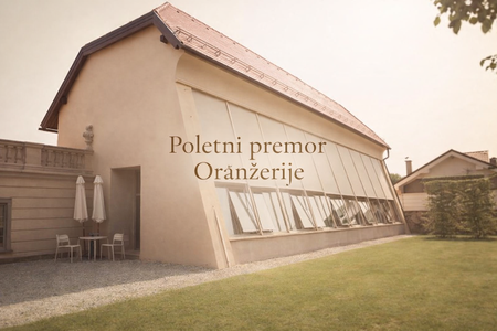 Poletni premor - Oranžerija